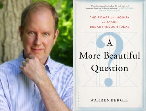 A More Beautiful Question, a thought leader book by journalist Warren Berger