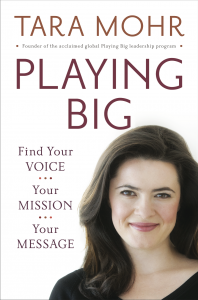 Playing Big, a thought leader book by Tara Mohr