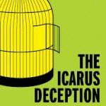 How Seth Godin’s Book The Icarus Deception Works