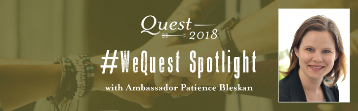 #WeQuest Spotlight – Patience Bleskan